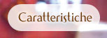caratteristiche